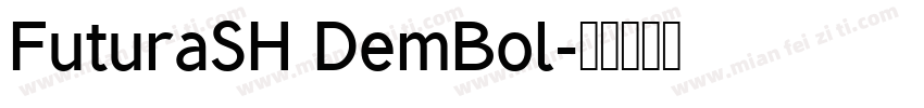 FuturaSH DemBol字体转换